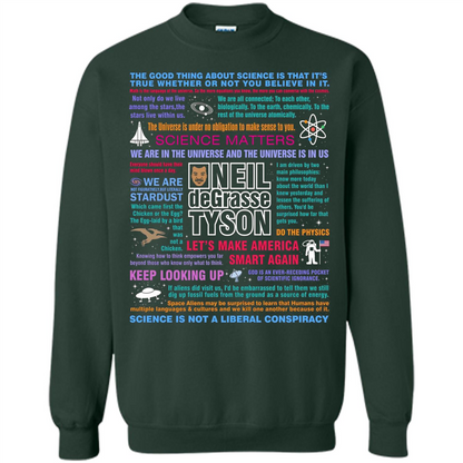Neil deGrasse Tyson NDT Quotes T-Shirt Let's Make America Smart Again T-shirt Forest Green