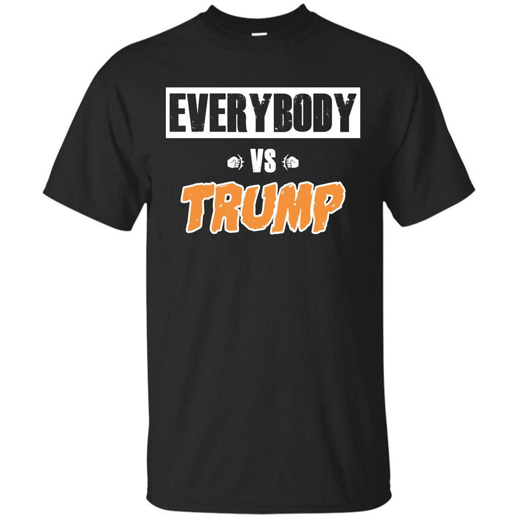 Funny President T-shirt Everybody Vs Trump Black