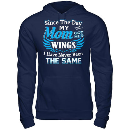 Since The Day My Mom Got Her Wings - I Have Never Been The Same Gildan - Pullover Hoodie Navy