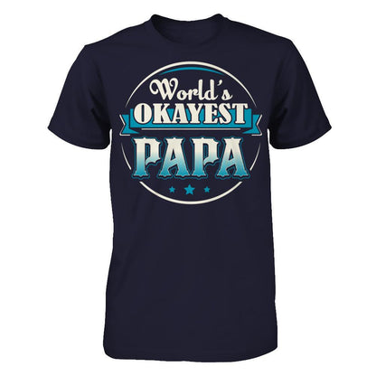 World's Okayest Papa Next Level - Unisex Fitted Tee Midnight Navy