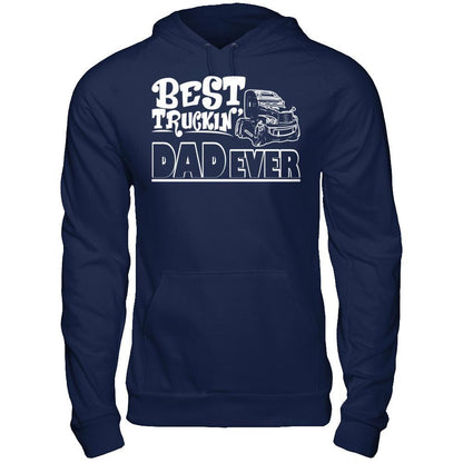 Best Truckin Dad Ever T-shirt Gildan - Pullover Hoodie Navy