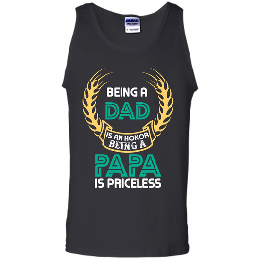 Papa. Being A Dad Is An Honor Being A Papa Is Priceless T-shirt Black