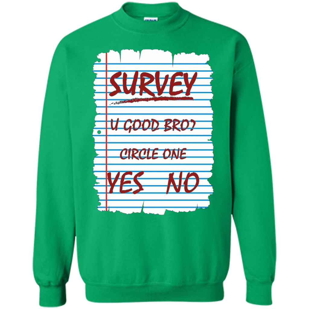 Survey You Good Bro T-shirt Irish Green