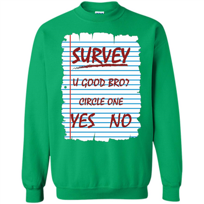 Survey You Good Bro T-shirt Irish Green