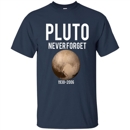 Funny Pluto Never Forget 1930-2006 T-shirt Navy