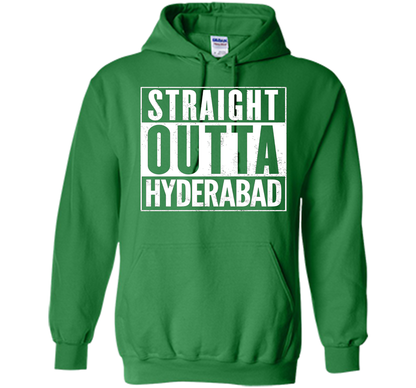 Straight Outta HYDERABAD T-Shirt cool shirt Irish Green