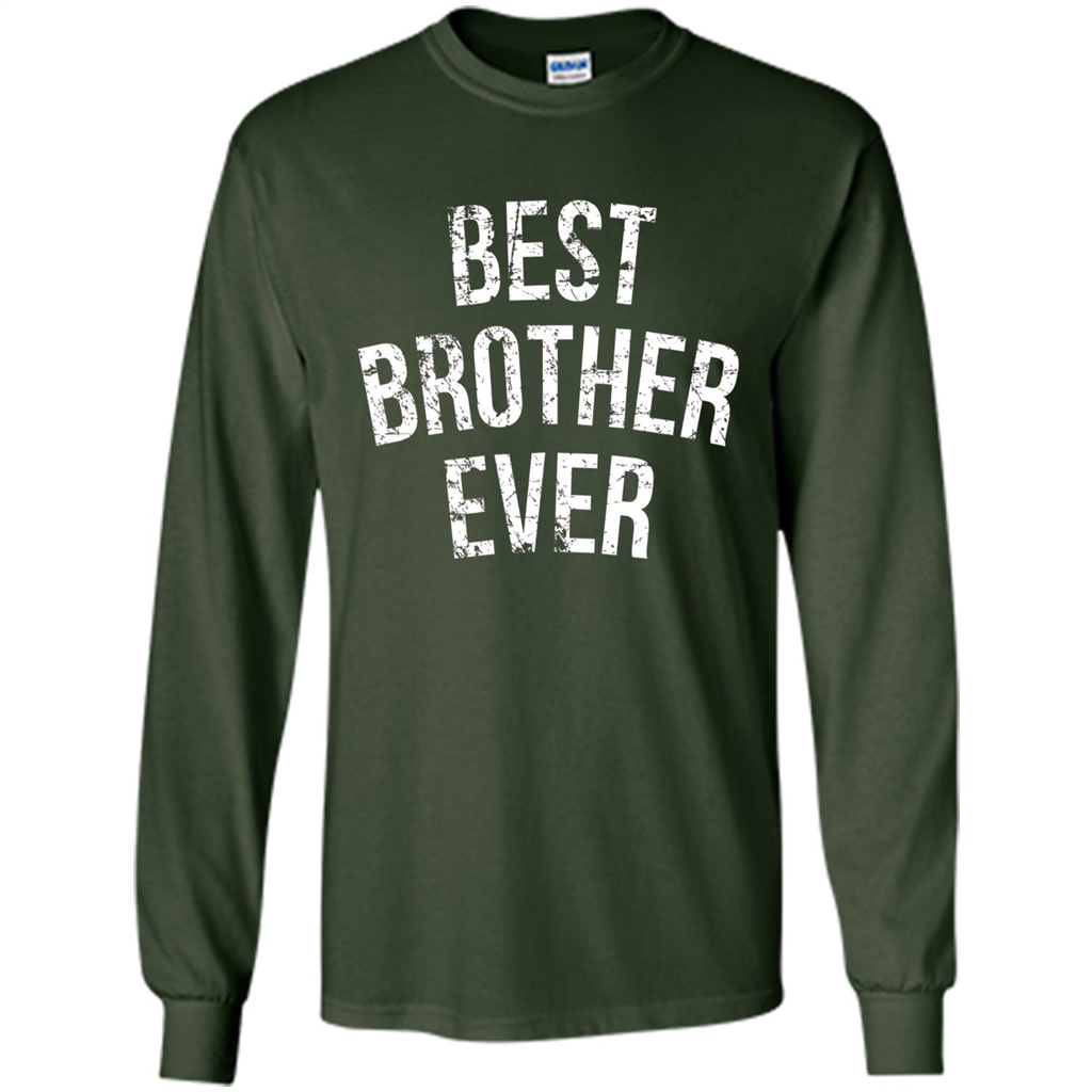 Best Brother Ever T-shirt Forest Green