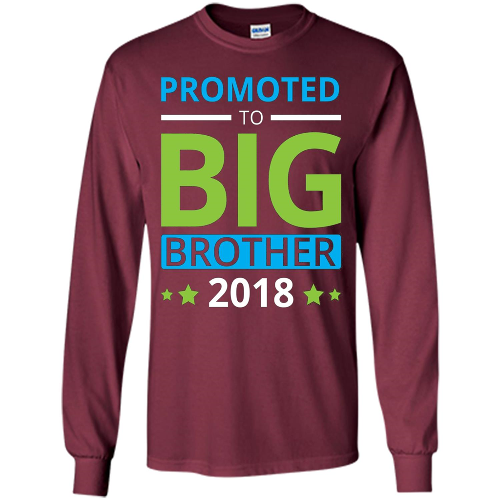 Brothers T-shirt Promoted to Big Brother 2018 T-shirt Maroon