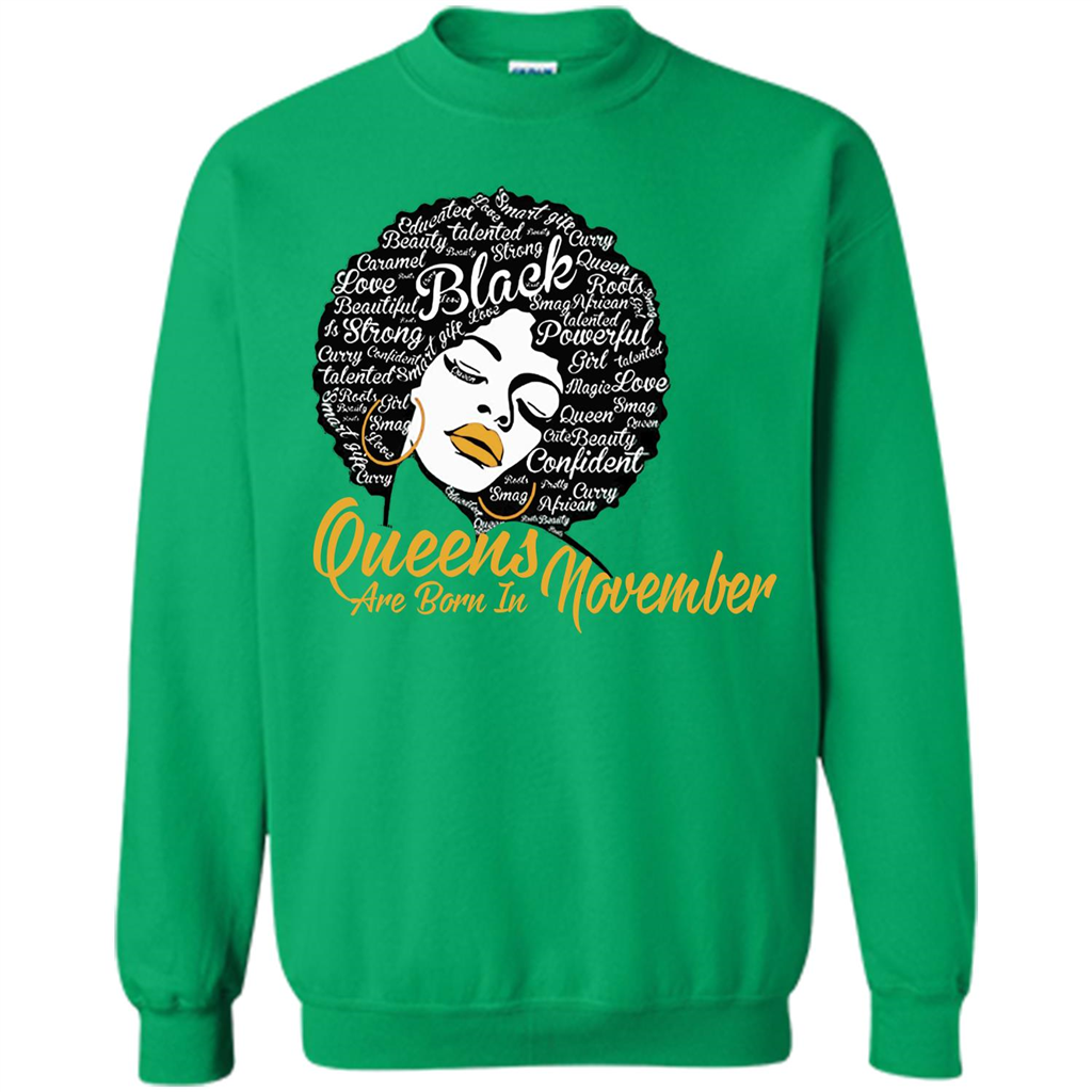 Queen Are Born In November T-shirt Irish Green