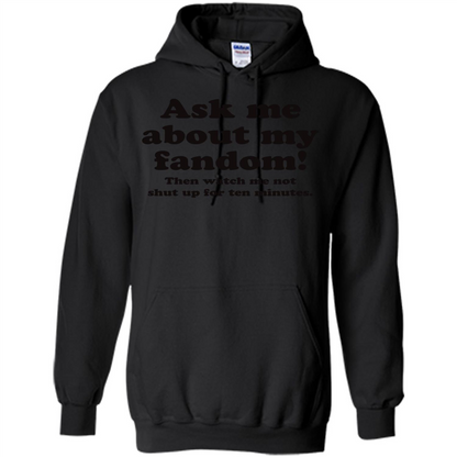 Ask Me About My Fandom T-Shirt Black