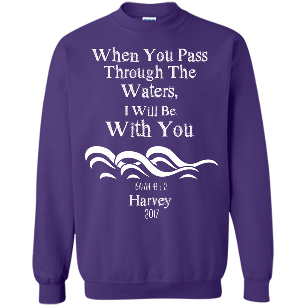 Christian T-shirt When You Pass Through The Waters I Will Be With You Isaiah
