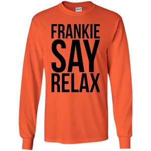 Music Lover T-shirt Frankie Say Relax
