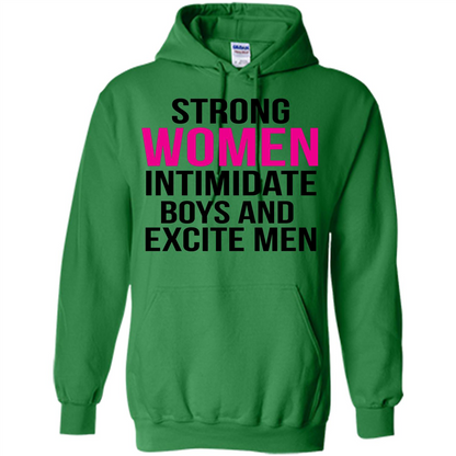Funny T-Shirt Strong Women Intimidate Boys And Excite Men Irish Green