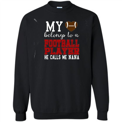 My Belongs To A Footbal Player He Calls Me Nana T-shirt Black