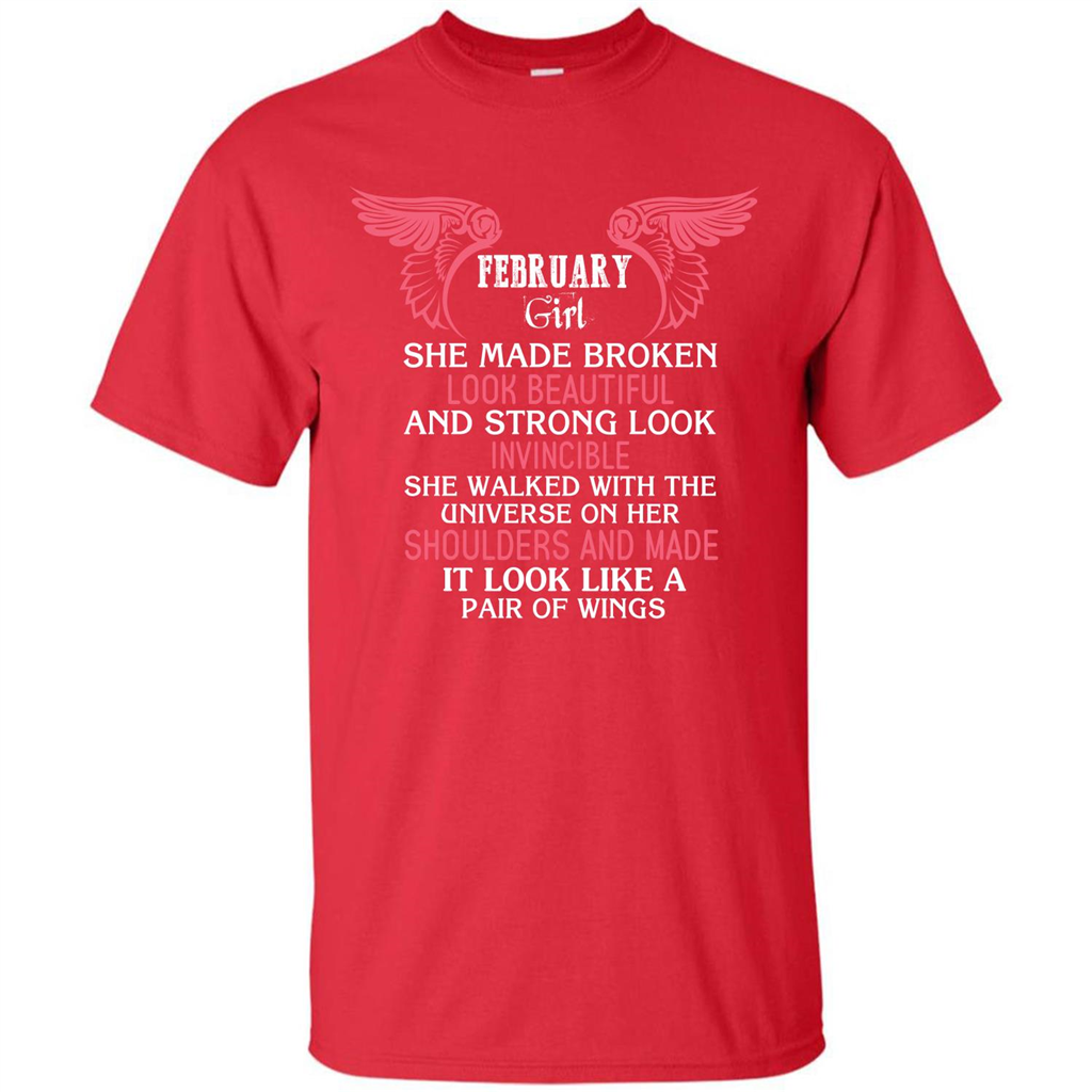 February Girl She Made Broken Look Beautiful T-shirt Red
