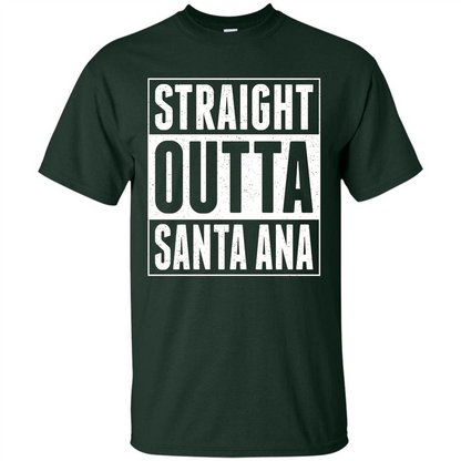Straight Outta Santa Ana T-shirt Forest Green
