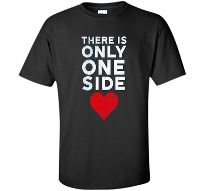 THERE IS ONLY ONE SIDE - Not Many Sides RESIST T-Shirt t-shirt Black