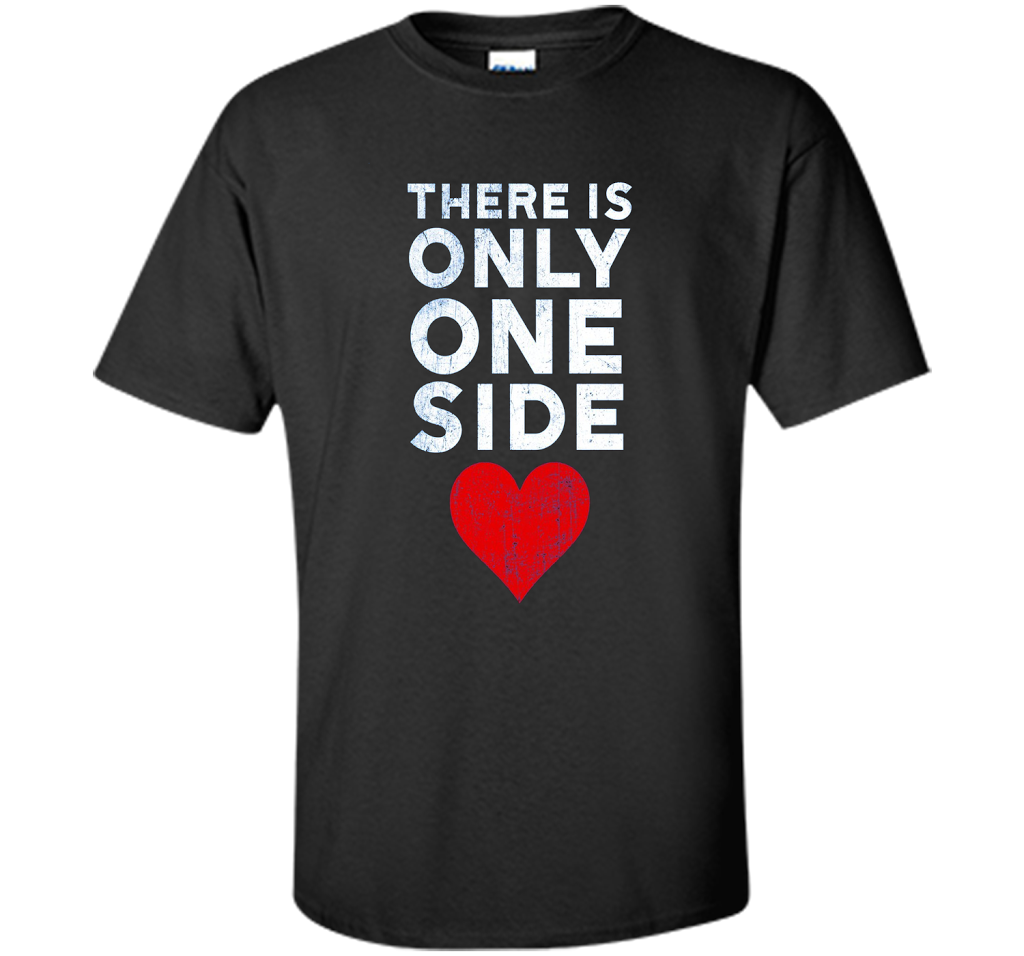 THERE IS ONLY ONE SIDE - Not Many Sides RESIST T-Shirt t-shirt