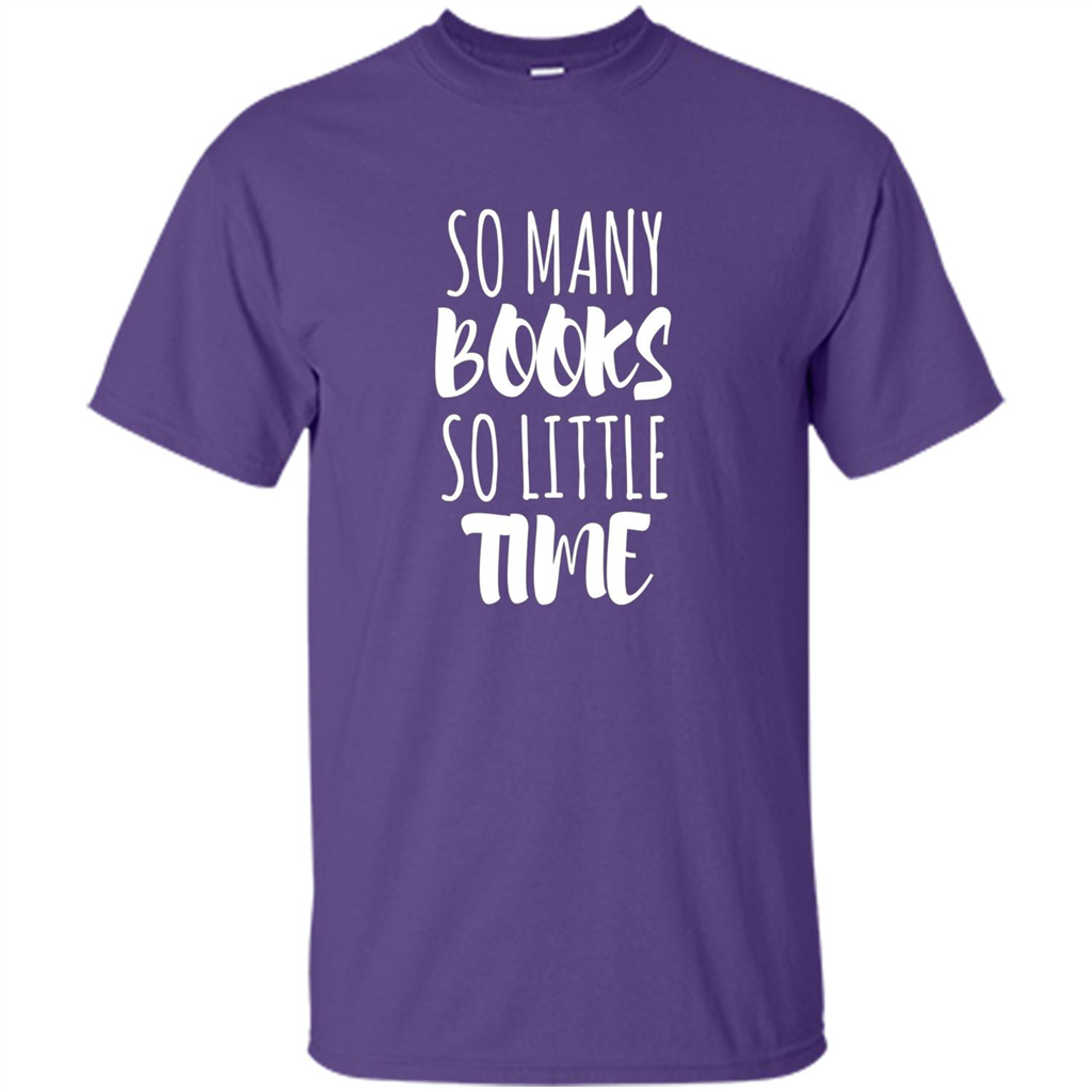 Book Reader T-shirt So Many Books So Little Time T-Shirt Purple