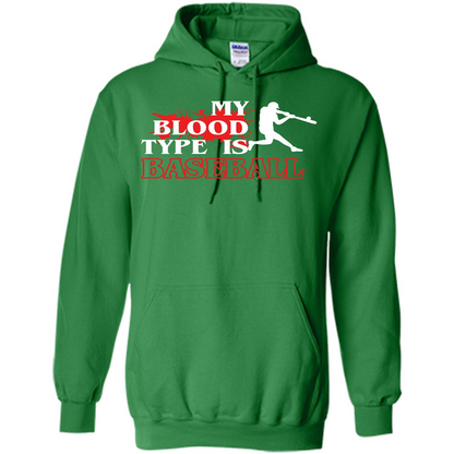 Baseball T-shirt My Blood Type Is Baseball Irish Green
