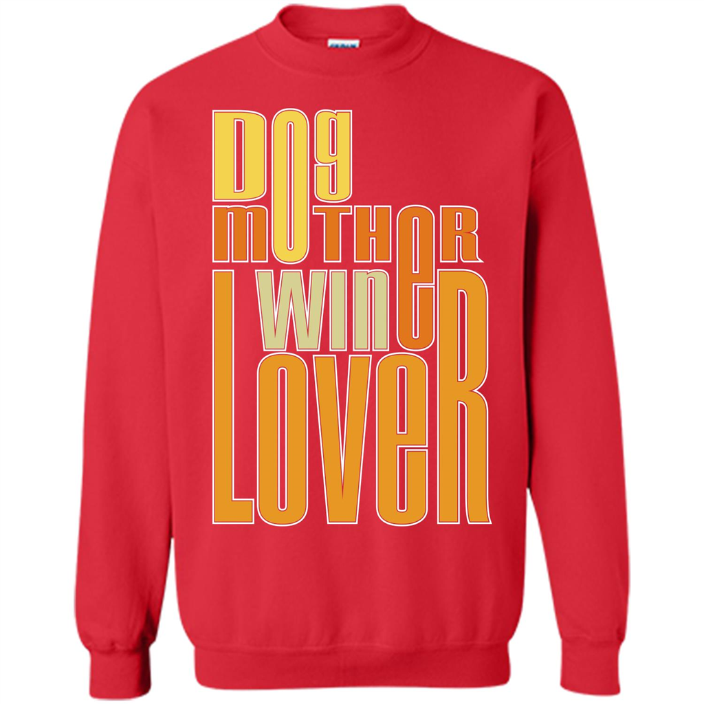Dod Lady T-shirt Dog Mother Wine Lover T-shirt Red