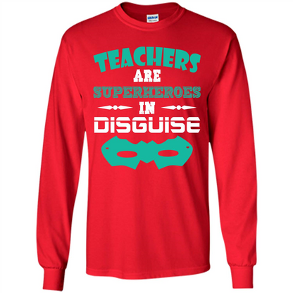 Teacher T-shirt Teachers Are Superheroes In Disguise Red