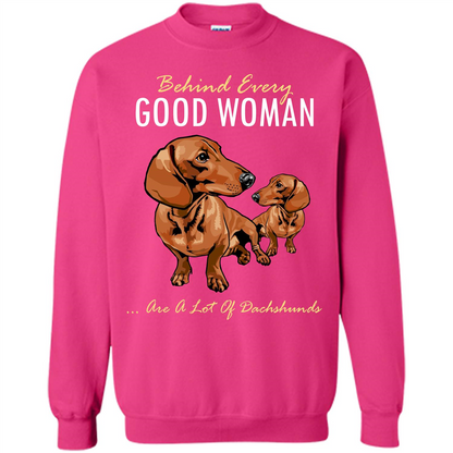 Dachshunds T-shirt Behind Every Good Woman T-shirt Heliconia