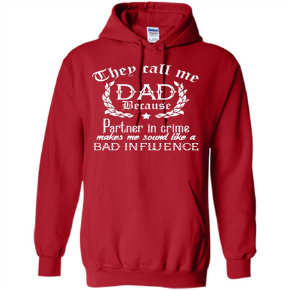 Daddy T-shirt They Call Me Dad Because Partner In Crime T-shirt Red