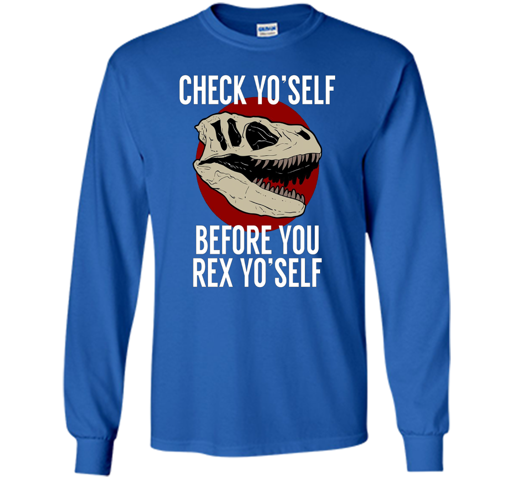 Dinosaur T-shirt Check Yo'Self Before You Rex Yo'Self T-shirt Royal