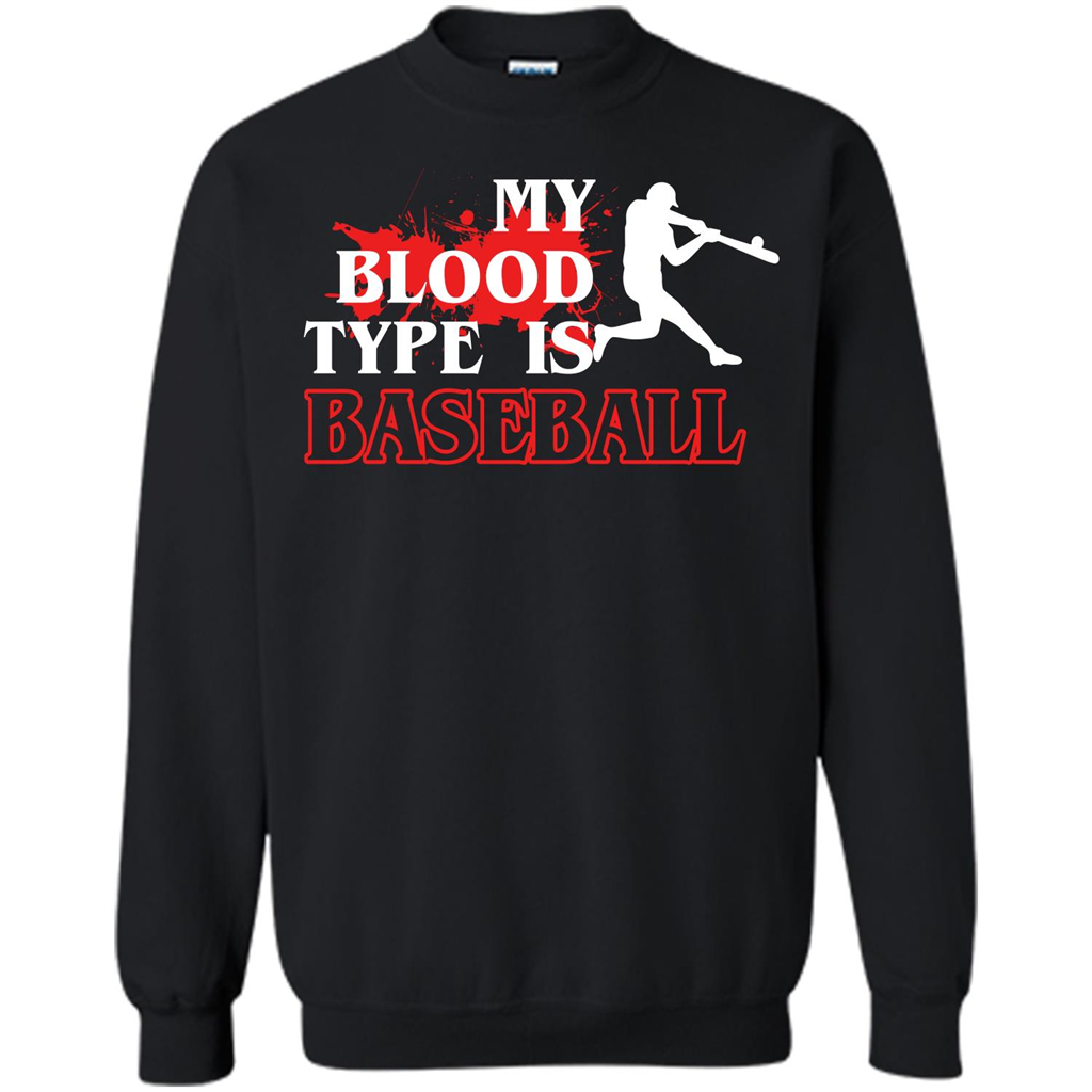 Baseball T-shirt My Blood Type Is Baseball Black