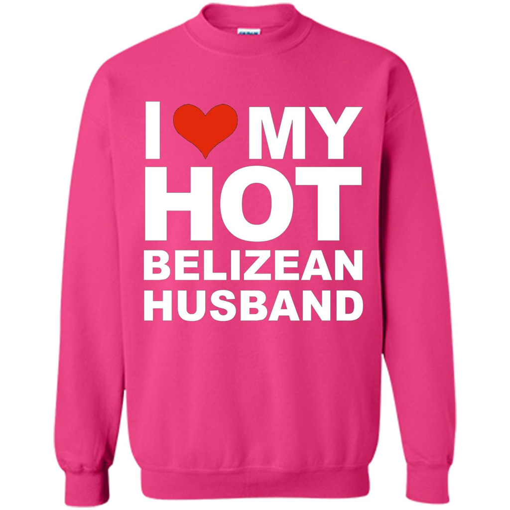I Love My Hot Belizean Husband T-shirt Wife Marriage Belize Heliconia