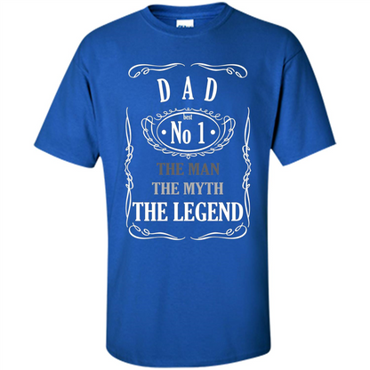Fathers Day T-shirt Dad No.1 The Man The Myth The Legend Royal