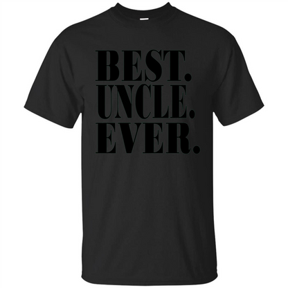 Best Uncle Ever T-shirt Black