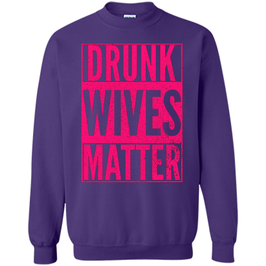 Drunk Wives Matter Cute Pink Wife Funny Saying T-shirt Purple