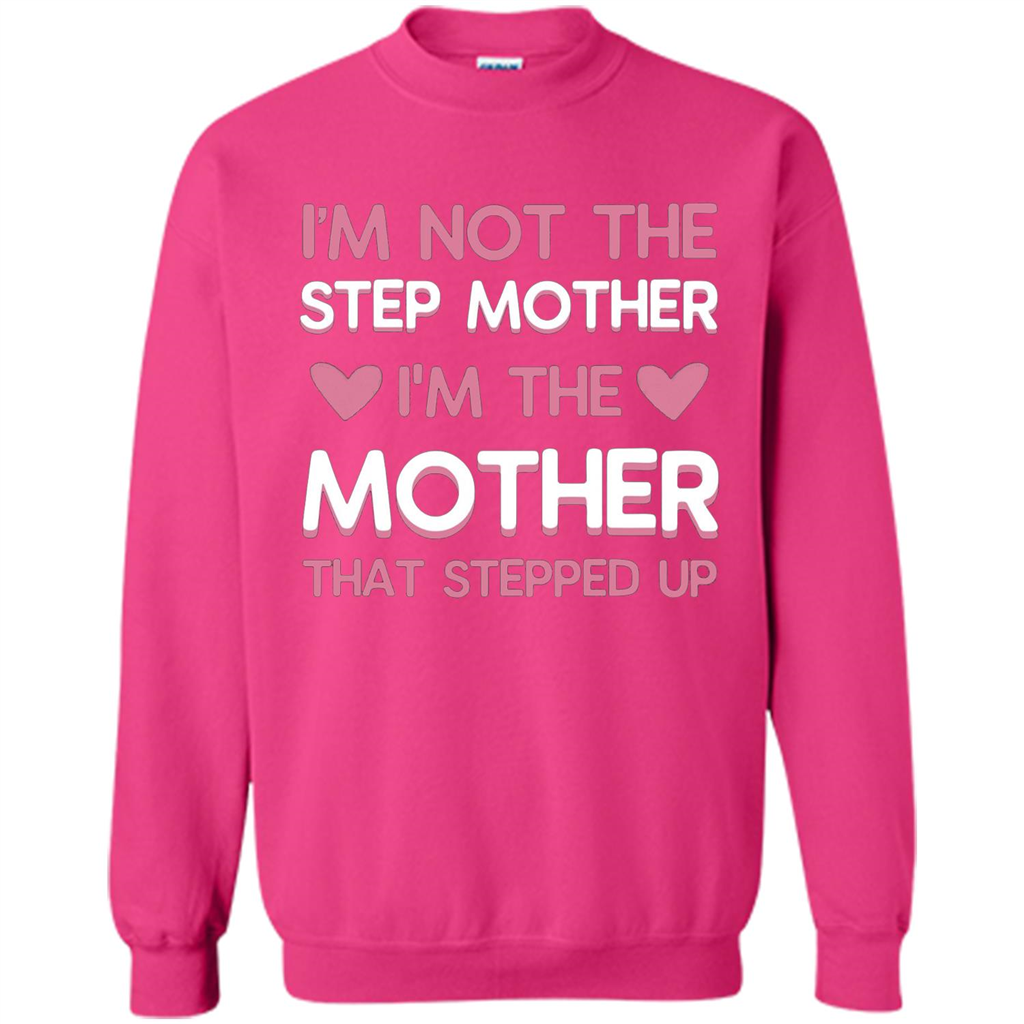 I'm Not The Step Mother T-Shirt Heliconia