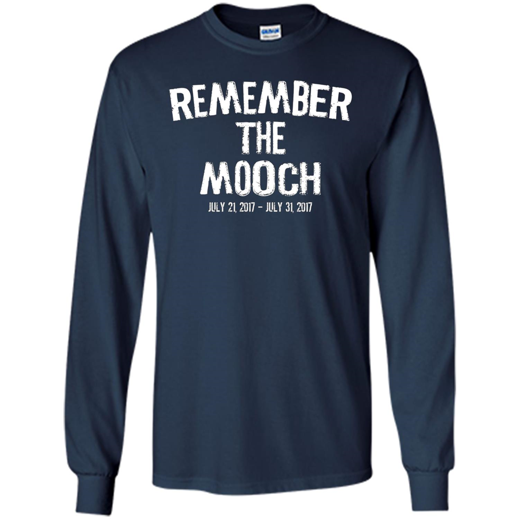 Funny A Political T Shirt Remember The Mooch T-shirt Navy