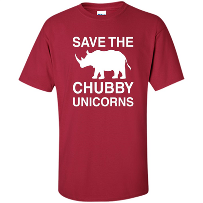 Save the Chubby Unicorns T Shirt For Men, Womens, and Kids Cardinal