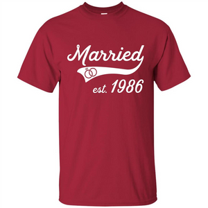 Married Since 1986 T-shirt Wedding Anniversary T-Shirt