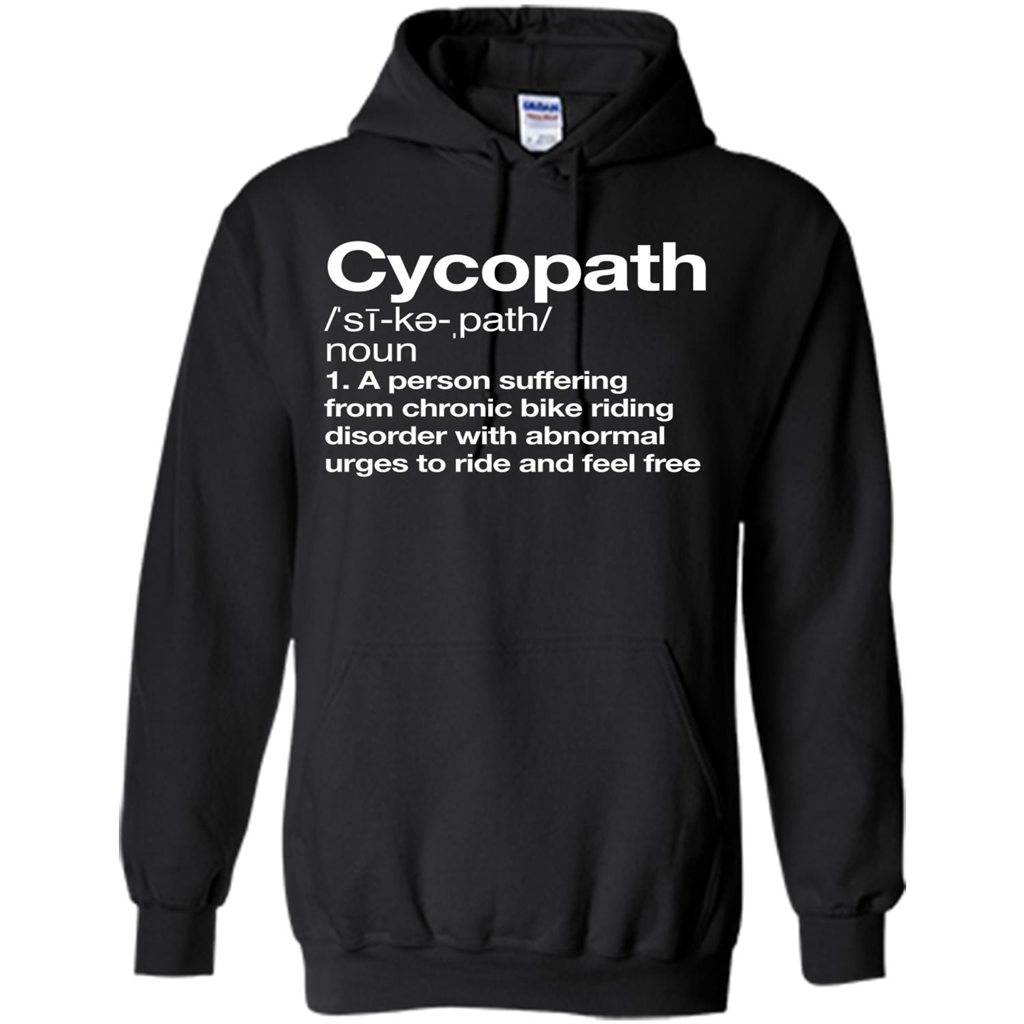 Funny Cycopath Definition T-shirt Crazy Bike Black