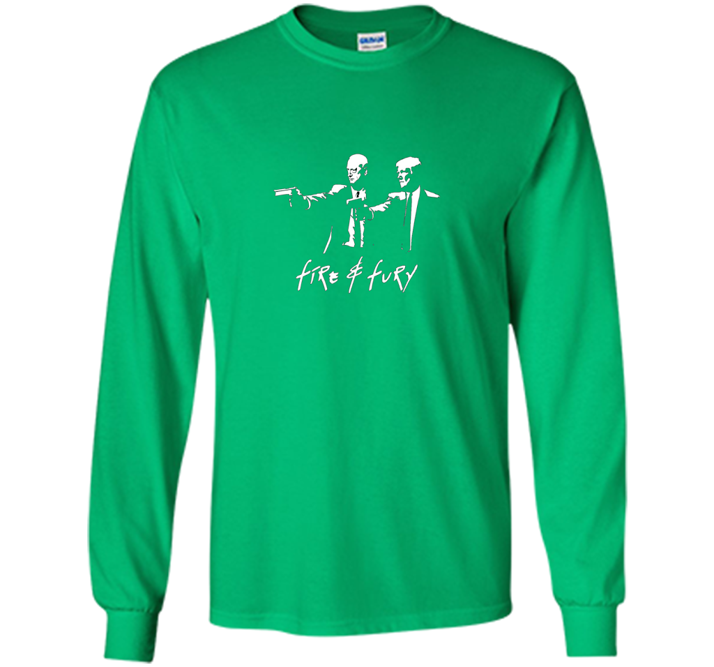 President Trump And General Mattis Fire And Fury T-shirt Irish Green