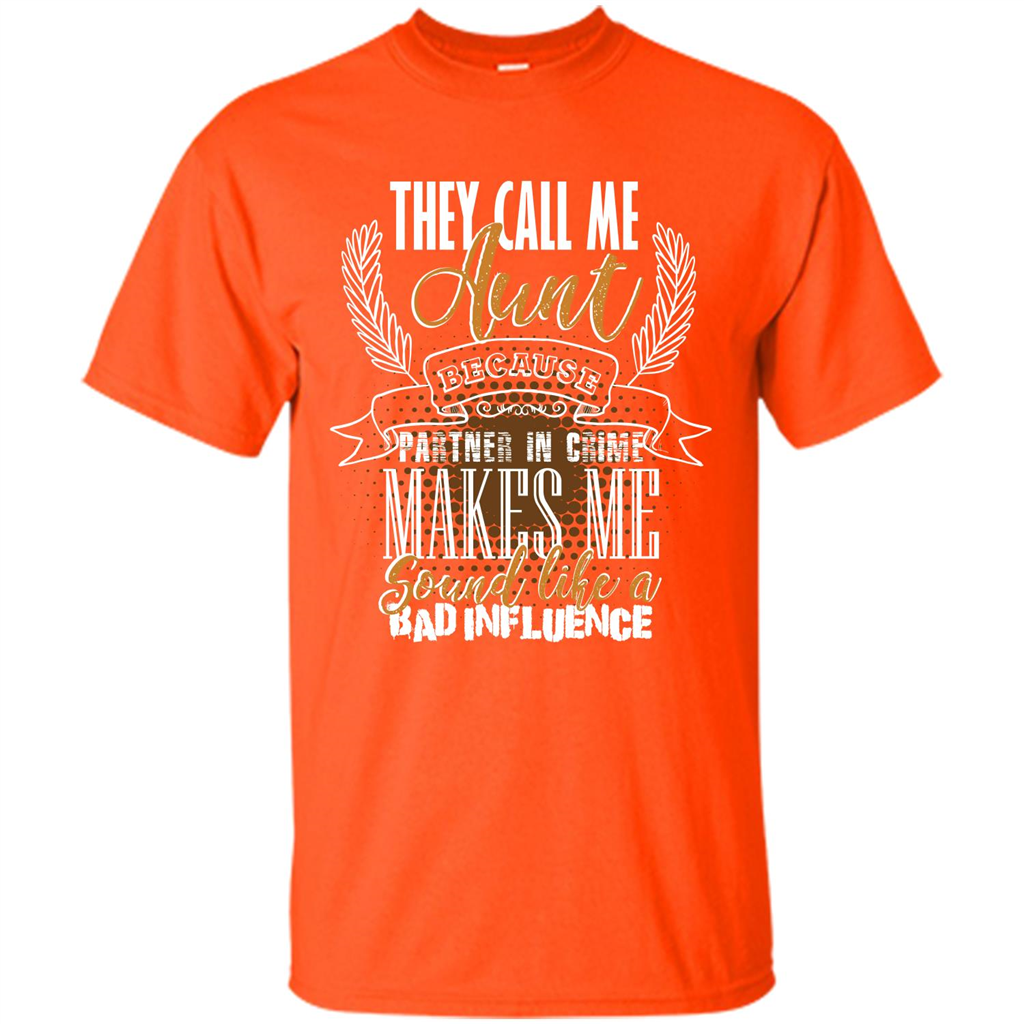 Funny Aunt T-shirt They Call Me Aunt Orange