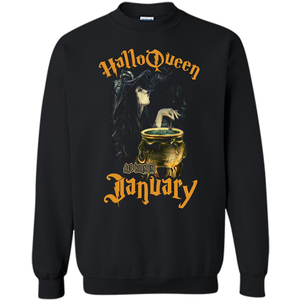 HalloQueen Are Born In January T-shirt