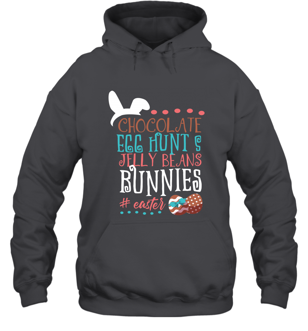 Chocolate Egg Hunts Jelly Beans Bunnies Easter Day Shirt Hoodie Dark Heather