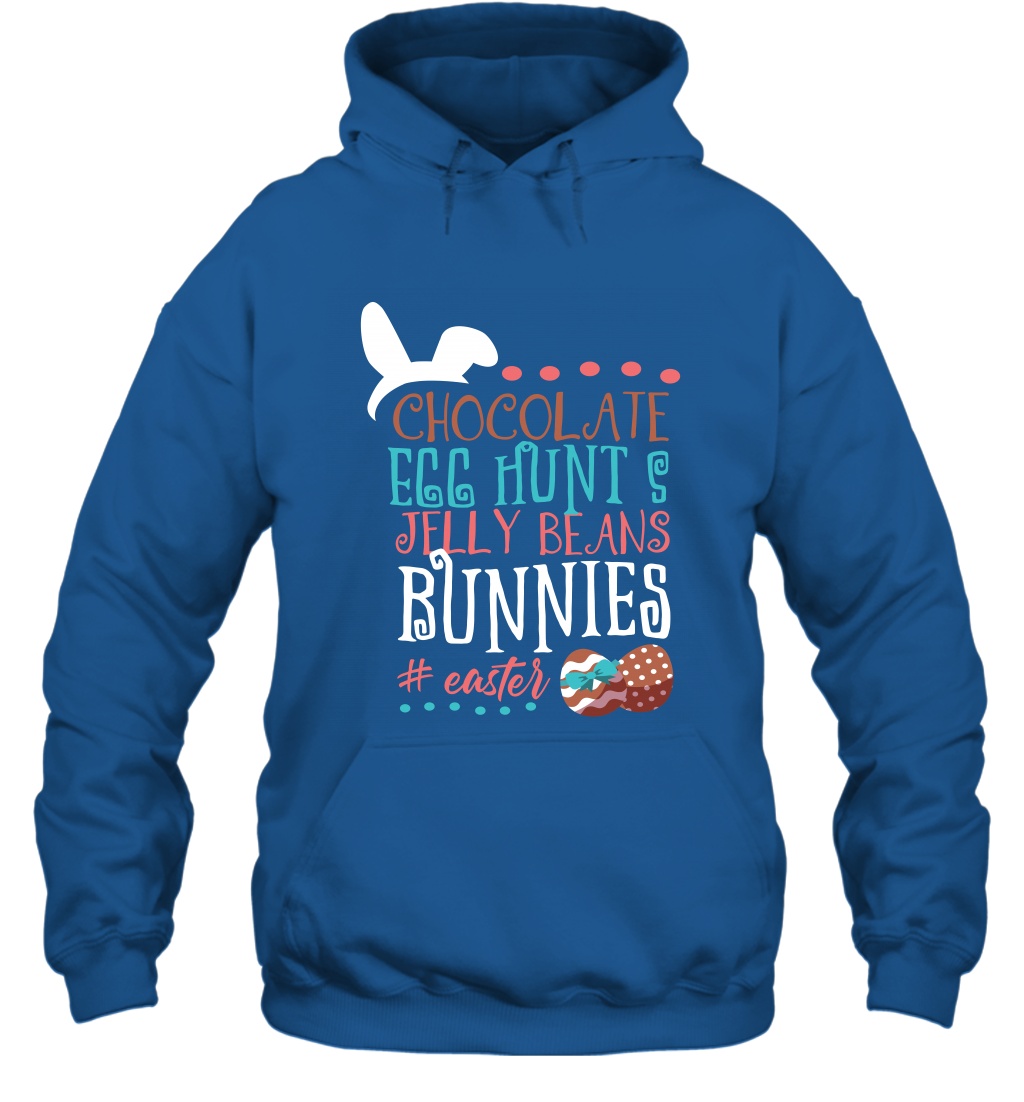 Chocolate Egg Hunts Jelly Beans Bunnies Easter Day Shirt Hoodie Royal