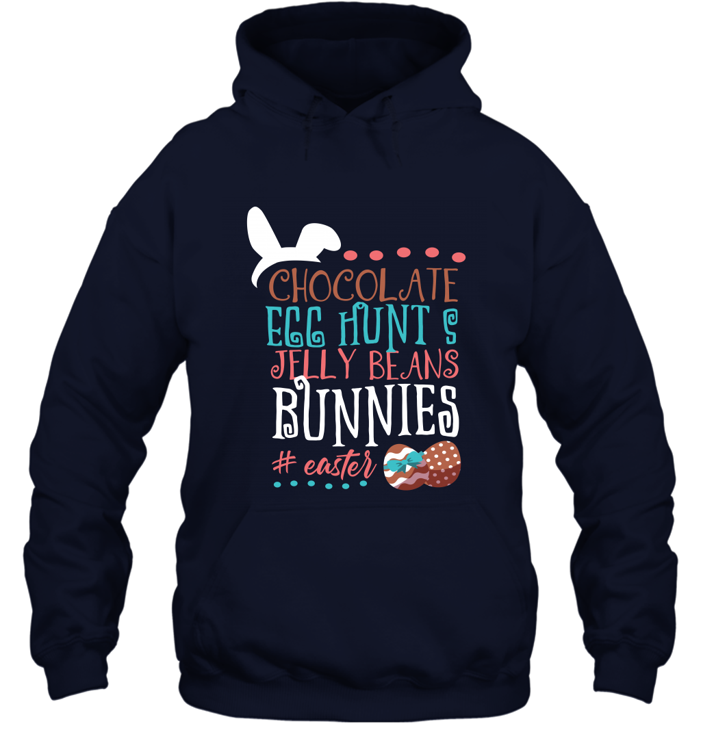Chocolate Egg Hunts Jelly Beans Bunnies Easter Day Shirt Hoodie Navy