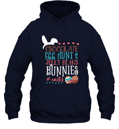 Chocolate Egg Hunts Jelly Beans Bunnies Easter Day Shirt Hoodie Navy