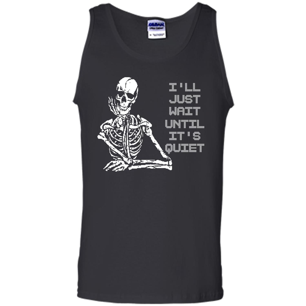 Teacher T-shirt I'll Just Wait Until It's Quiet T-shirt Black