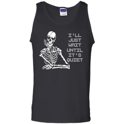 Teacher T-shirt I'll Just Wait Until It's Quiet T-shirt Black