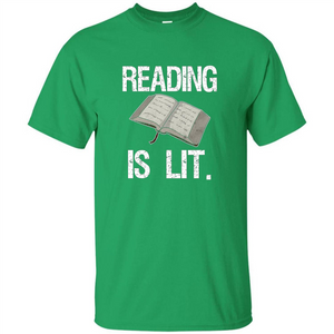 Book Reader T-shirt Reading is Lit T-shirt