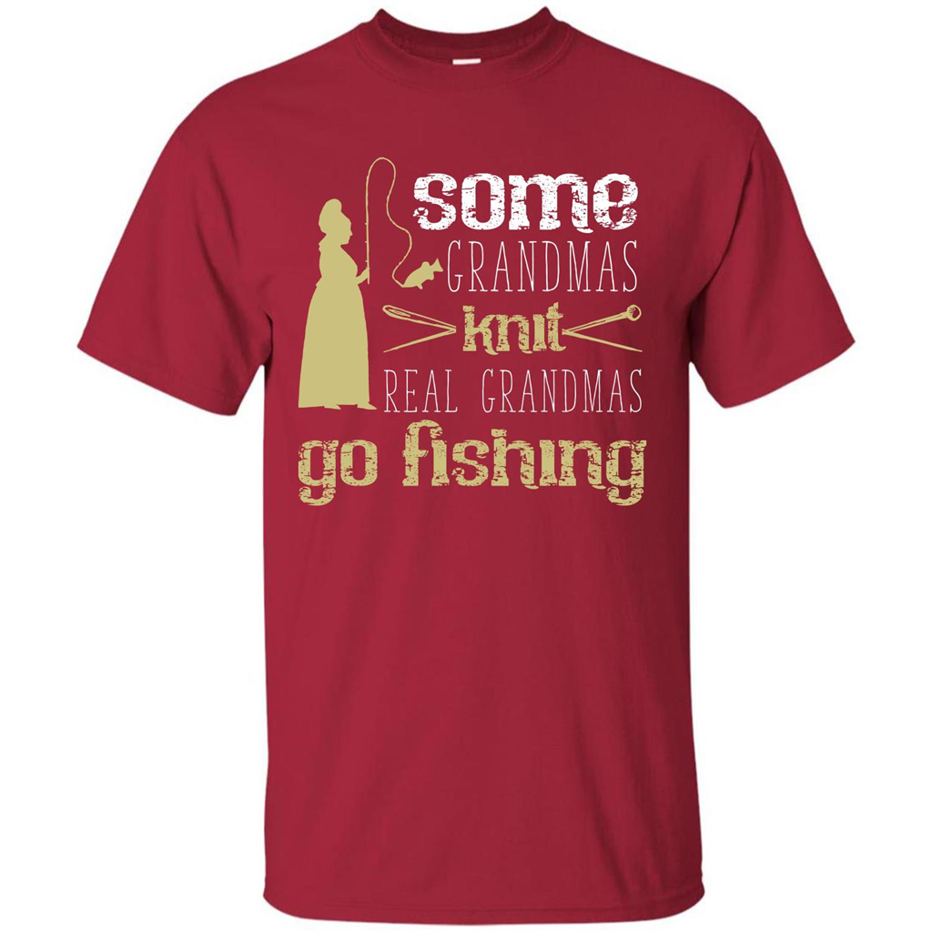 Nana T-shirt Some Grandmas Knit Real Grandmas Go Fishing Cardinal